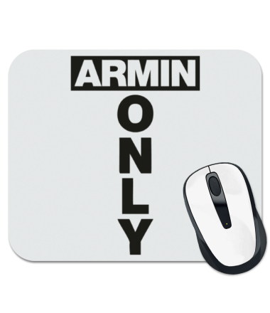 

Коврик для мыши Armin only