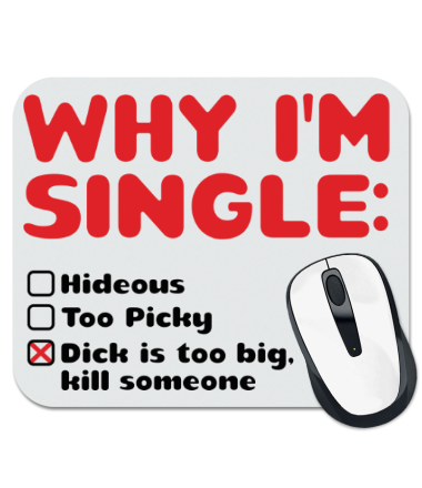 

Коврик для мыши Whi i'm single