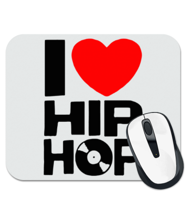 

Коврик для мыши I love Hip Hop