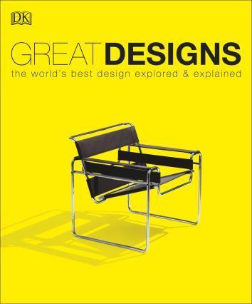 

Great Designs. The World's Best Design Explored and Explained.