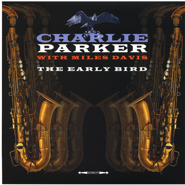 

Виниловая пластинка PARKER CHARLIE & MILES DAVIS THE EARLY BIRD (EAN 5060348582144)