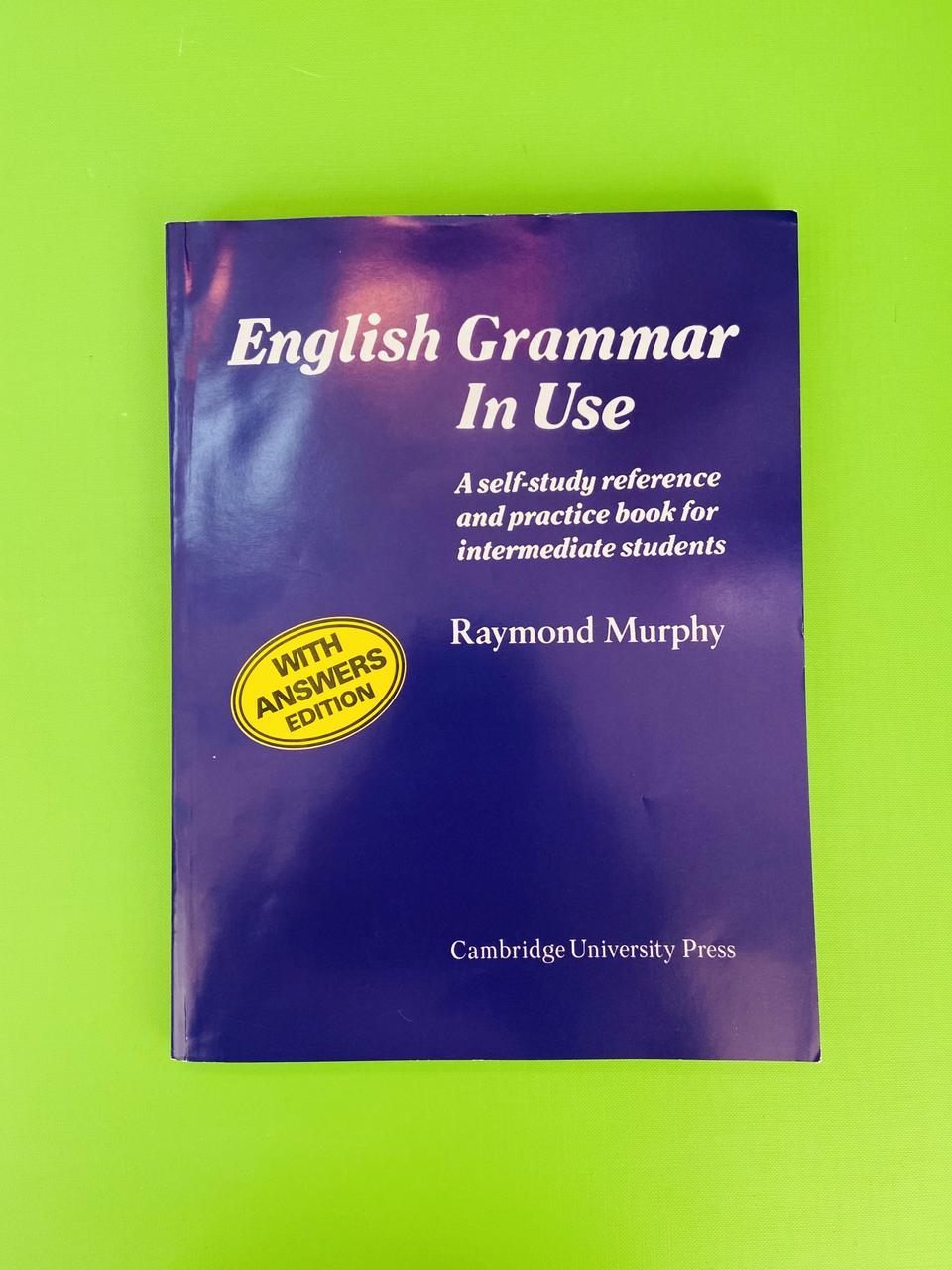 English Grammar in Use. Английская грамматика. Раймонд Мерфи. Кембридж –  фото, отзывы, характеристики в интернет-магазине ROZETKA от продавца:  Интеллект | Купить в Украине: Киеве, Харькове, Днепре, Одессе, Запорожье,  Львове