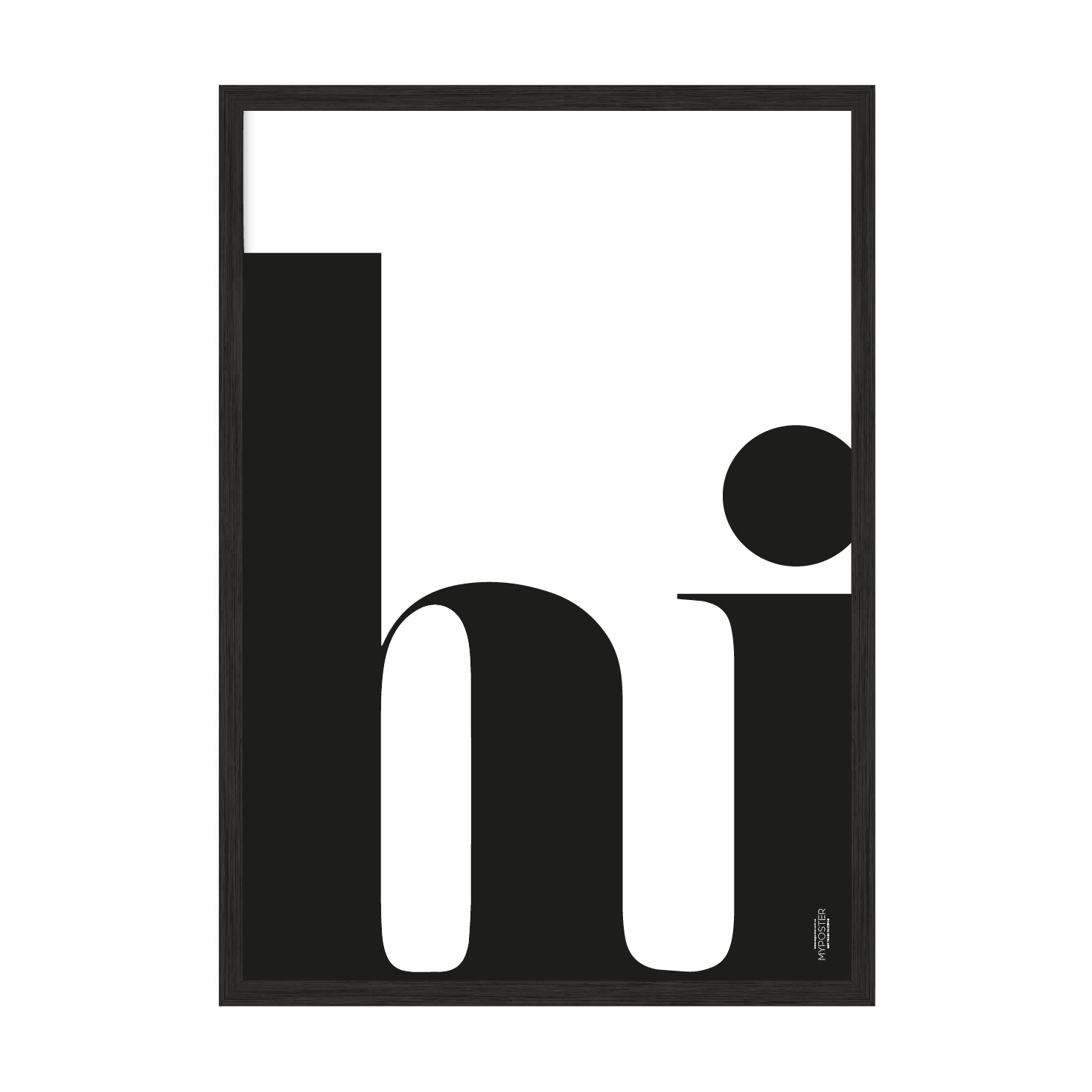 

Постер "hi" без стекла 596x840 мм в чёрной рамке