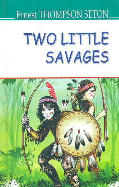 

Two Little Savages = Два маленьких дикуни. (American Library)