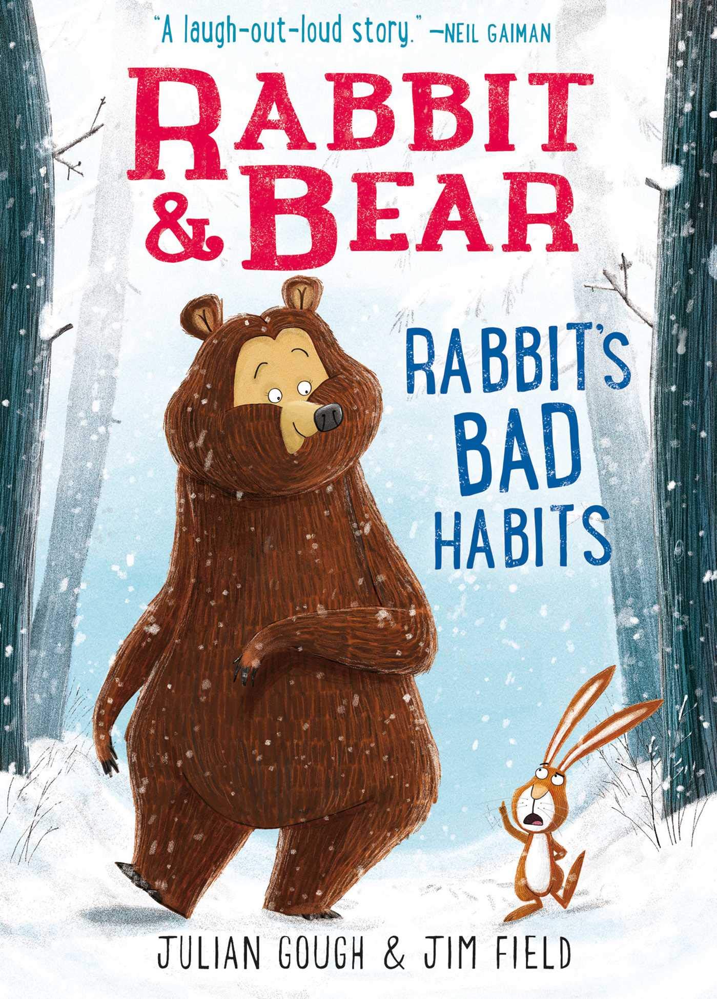 

Rabbit and Bear: Rabbit's Bad Habits - Julian Gough - 9781444921687
