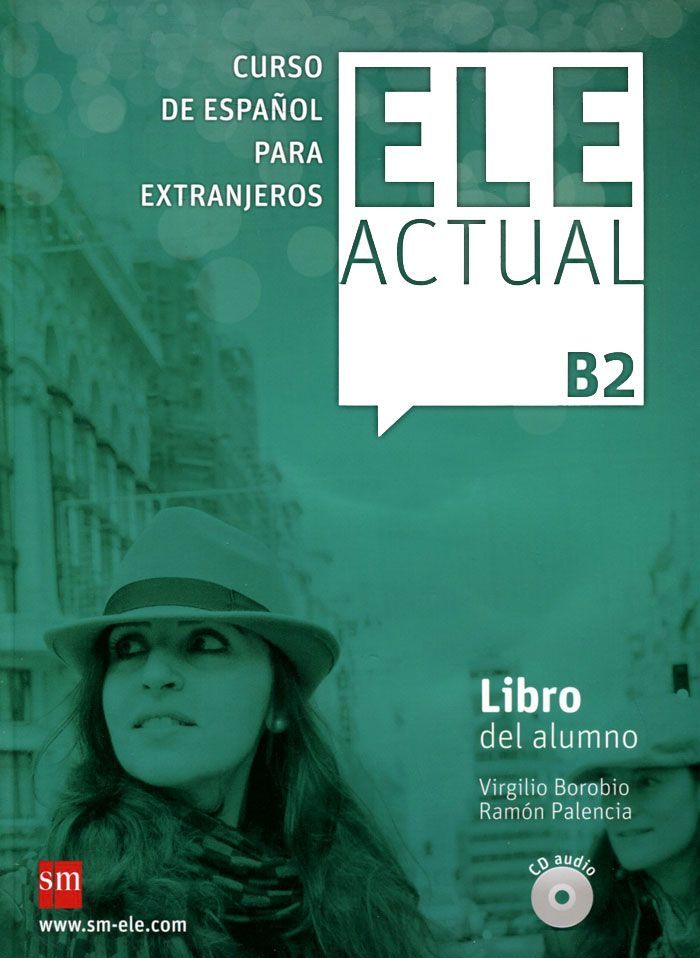 

Ele Actual B2: Libro Del Alumno (+ Audio CD)