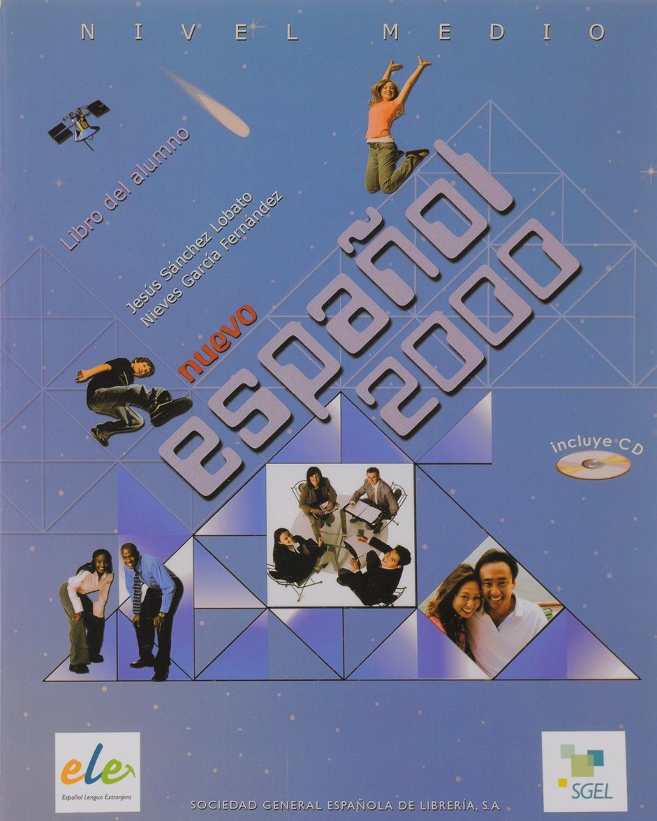 

Nuevo Espa&241;ol 2000. Nivel medio. Libro del alumno