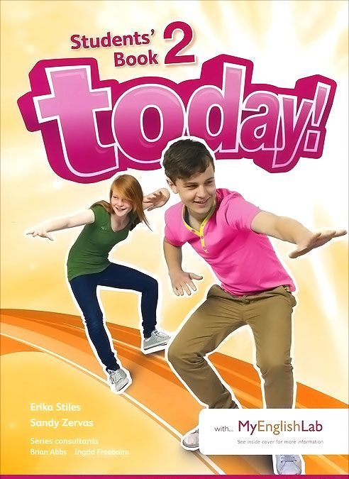 

Today! Students` Book 2 with MyEnglishLab