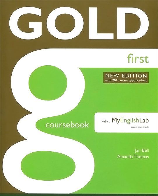 

Gold First (New Edition) Coursebook with MyFCELab Pack