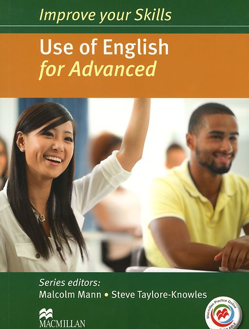 

Improve Your Skills: Use of English for Advanced