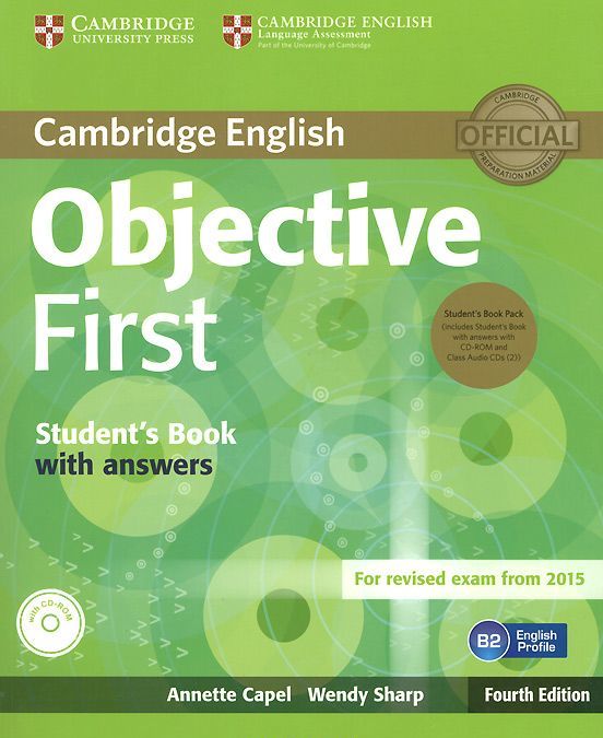 

Objective First. Student`s Book with Answers + CD-ROM, + 2 CD