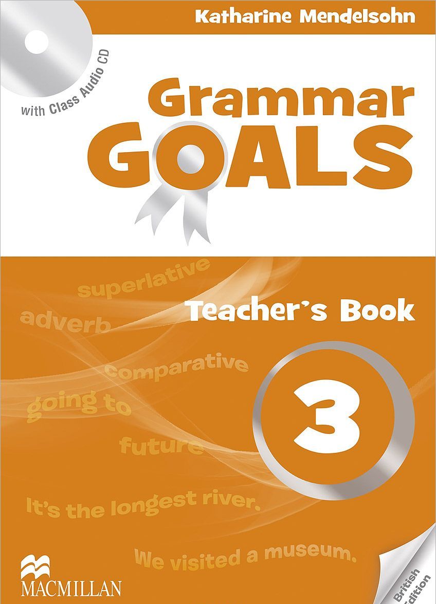 

Grammar Goals Level 3 Teacher`s Book Pack
