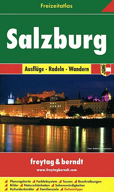 

Salzburg: Ausfluge. Radeln. Wandern: Freizertatlas