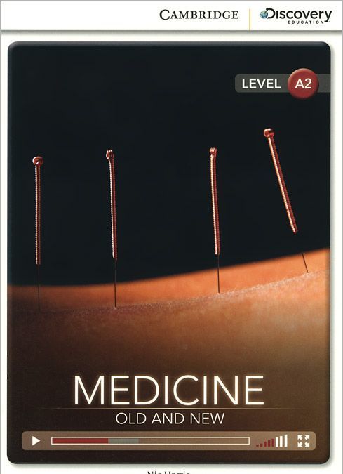 

Medicine: Old and New: Level A2