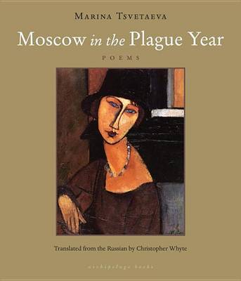 

Moscow in the Plague Year. Poems
