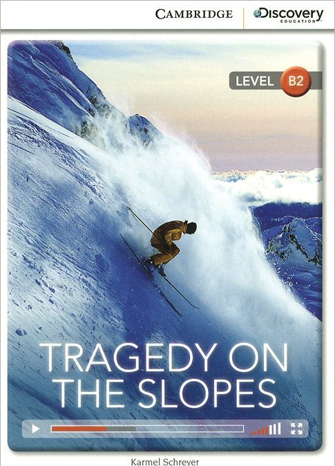 

Tragedy on the Slopes: Level B2