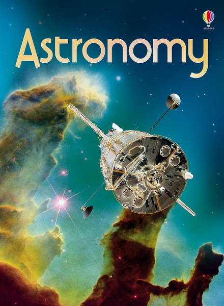 

Astronomy - Usborne beginners