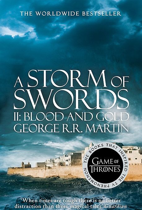 

A Storm of Swords: Part 2: Blood and Gold (769496)