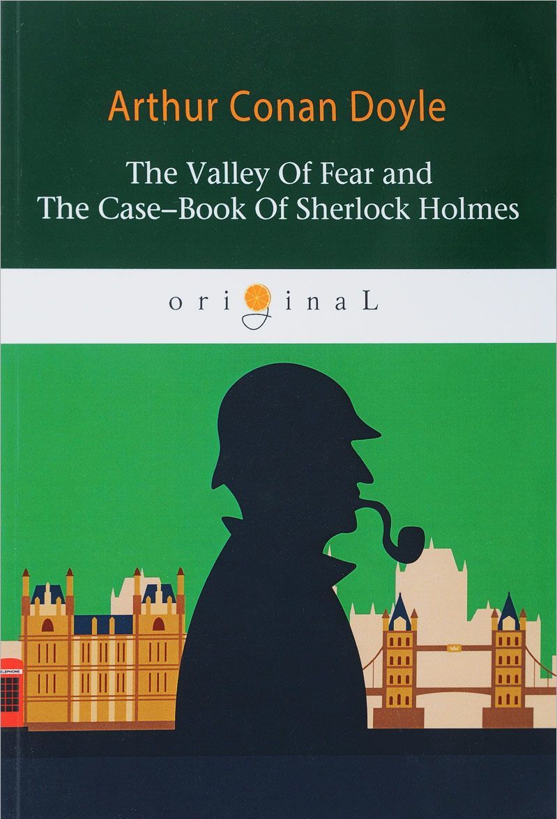 

The Valley Of Fear and The Case-Book Of Sherlock Holmes (1683151)