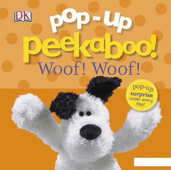 

Pop-Up Peekaboo! Woof Woof!! (754995)