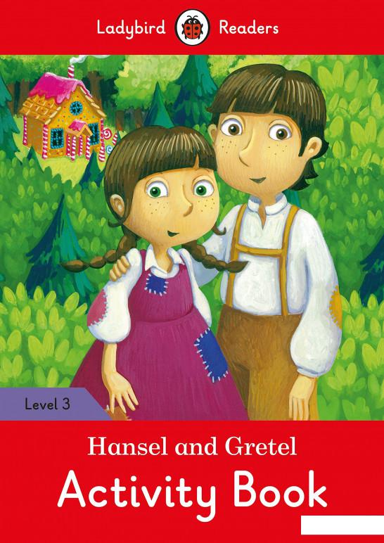 

Ladybird Readers 3 Hansel and Gretel Activity Book (836359)
