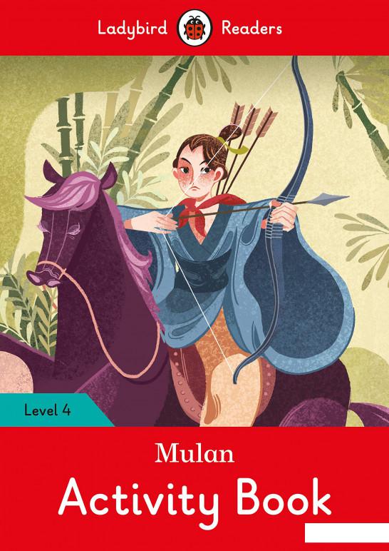 

Mulan Activity Book - Ladybird Readers Level 4 (1111053)