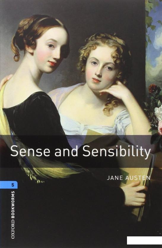 

Oxford Bookworms Library: Level 5. Sense and Sensibility (915628)