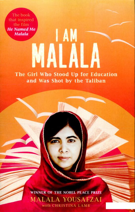 

I Am Malala. The Girl Who Stood Up for Education and was Shot by the Taliban (1046744)