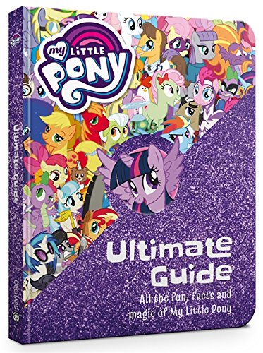 

Книга на английском языке The Ultimate Guide: All the Fun, Facts and Magic of My Little Pony от автора Orchard Books и издательства Orchard Books из Великобритании