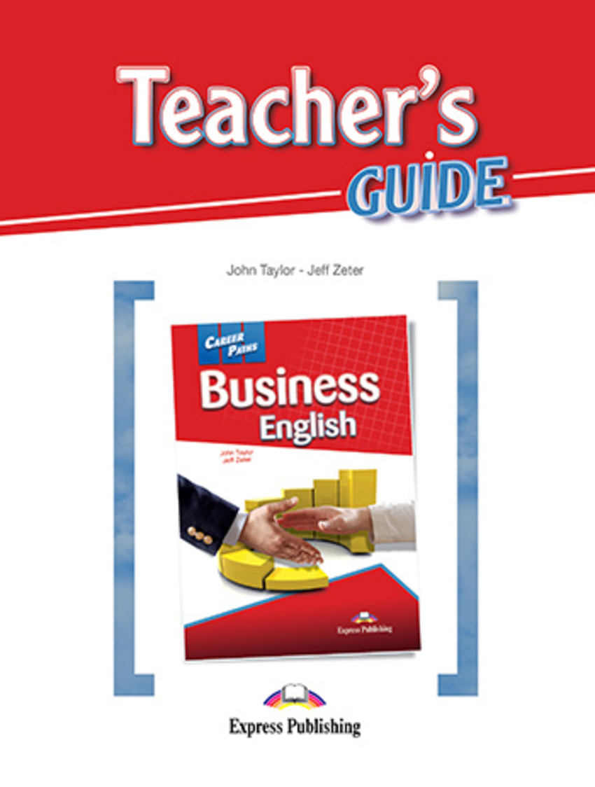 

Книга Career Paths: Business English Teacher's Guide