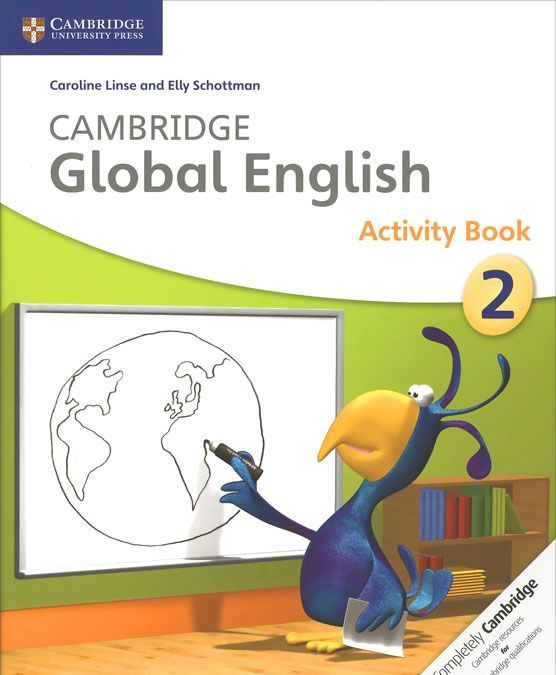 

Cambridge Global English. Activity Book Stage 2