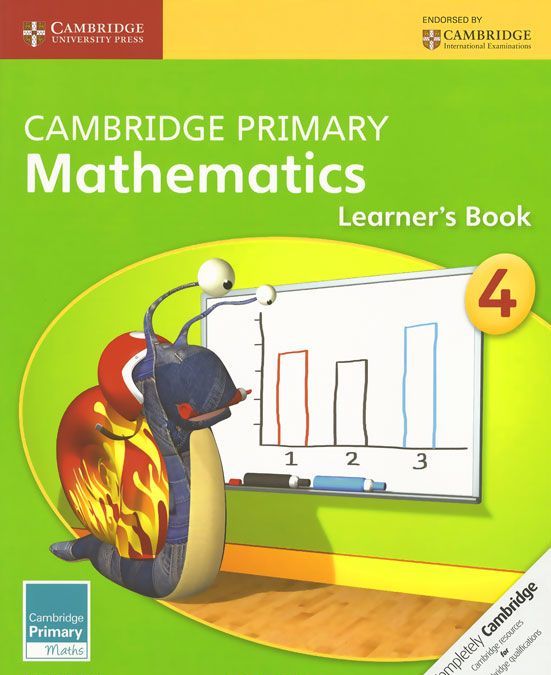 

Cambridge Primary Mathematics. Learner`s Book Stage 4