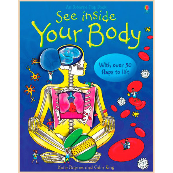 

Usborne See Inside Your Body. Katie Daynes. ISBN:9780746070055