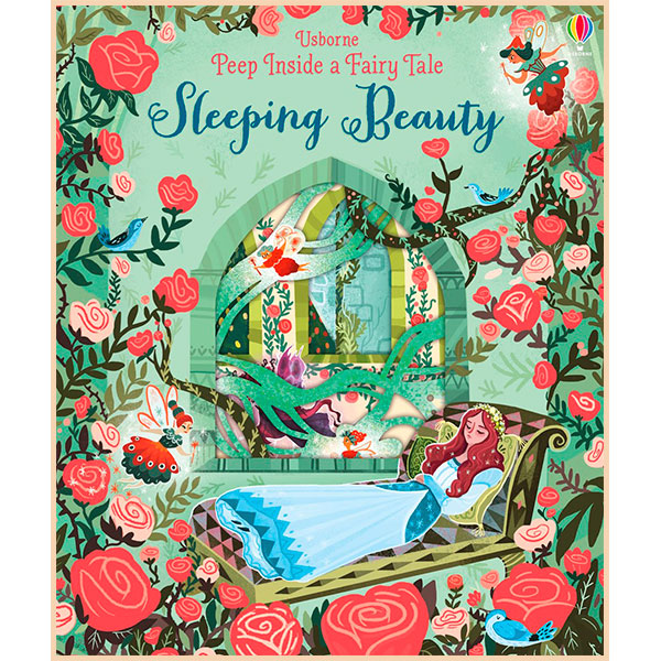 

Usborne Peep Inside a Fairy Tale Sleeping Beauty. Anna Milbourne. ISBN:9781409599135