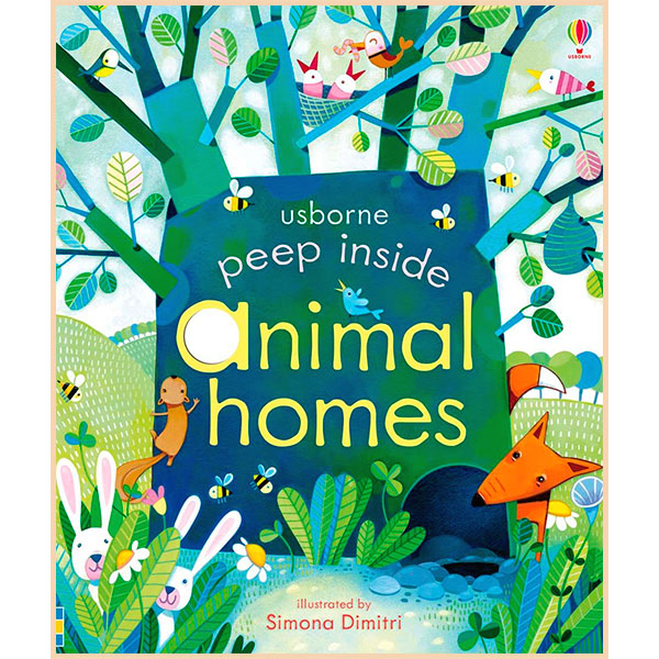 

Usborne Peep Inside Animal Homes. Anna Milbourne. ISBN:9781409550181