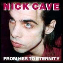 

Виниловая пластинка Nick Cave Featuring The Bad Seeds* – From Her To Eternity 1984/2014 (lpseeds 1) Mute/EU Mint (art.238166)