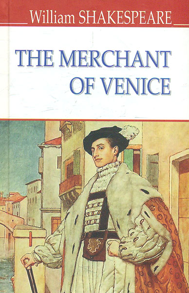 

The Merchant of Venice = Венеційський купець (English Library)