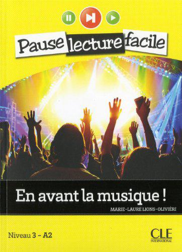 

En avant la musique! Niveau 3 A2 (+CD)