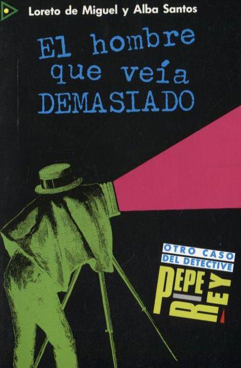 

El Hombre Que Veia Demasiado
