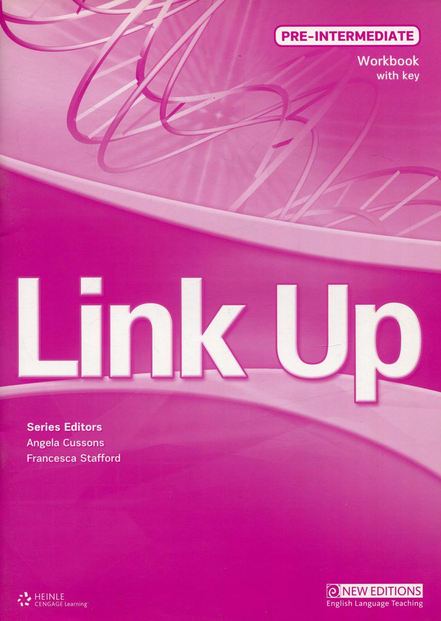 

Link Up. Pre-intermediate. Workbook with key