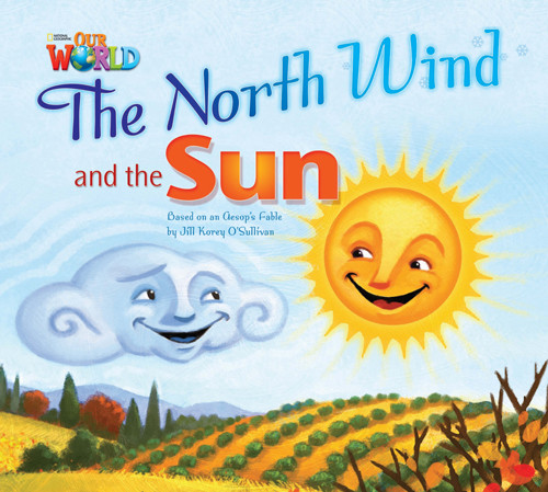 

Our World 2: The North Wind and The Sun Reader