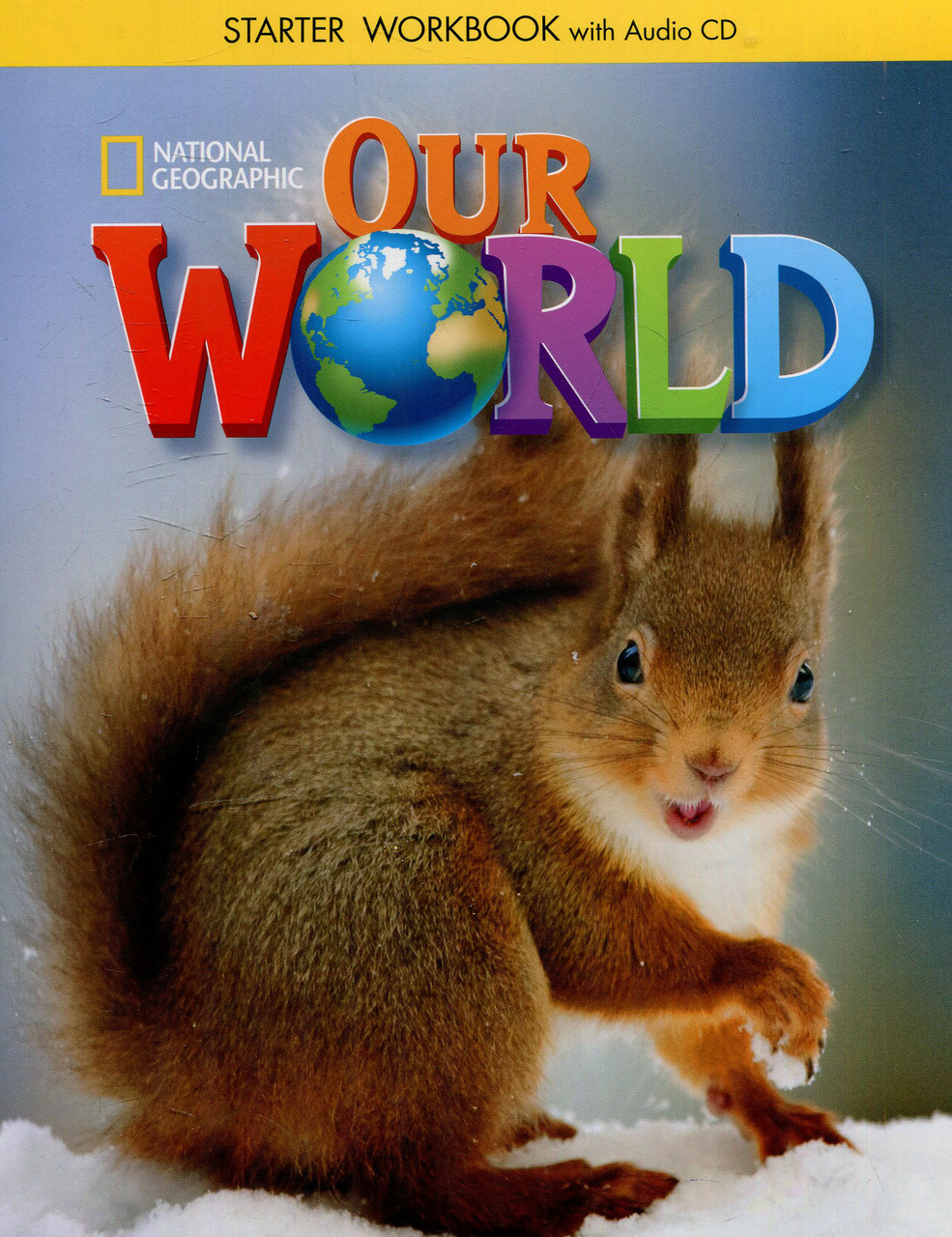 

Our World (American English) Starter Workbook (+ CD ROM)