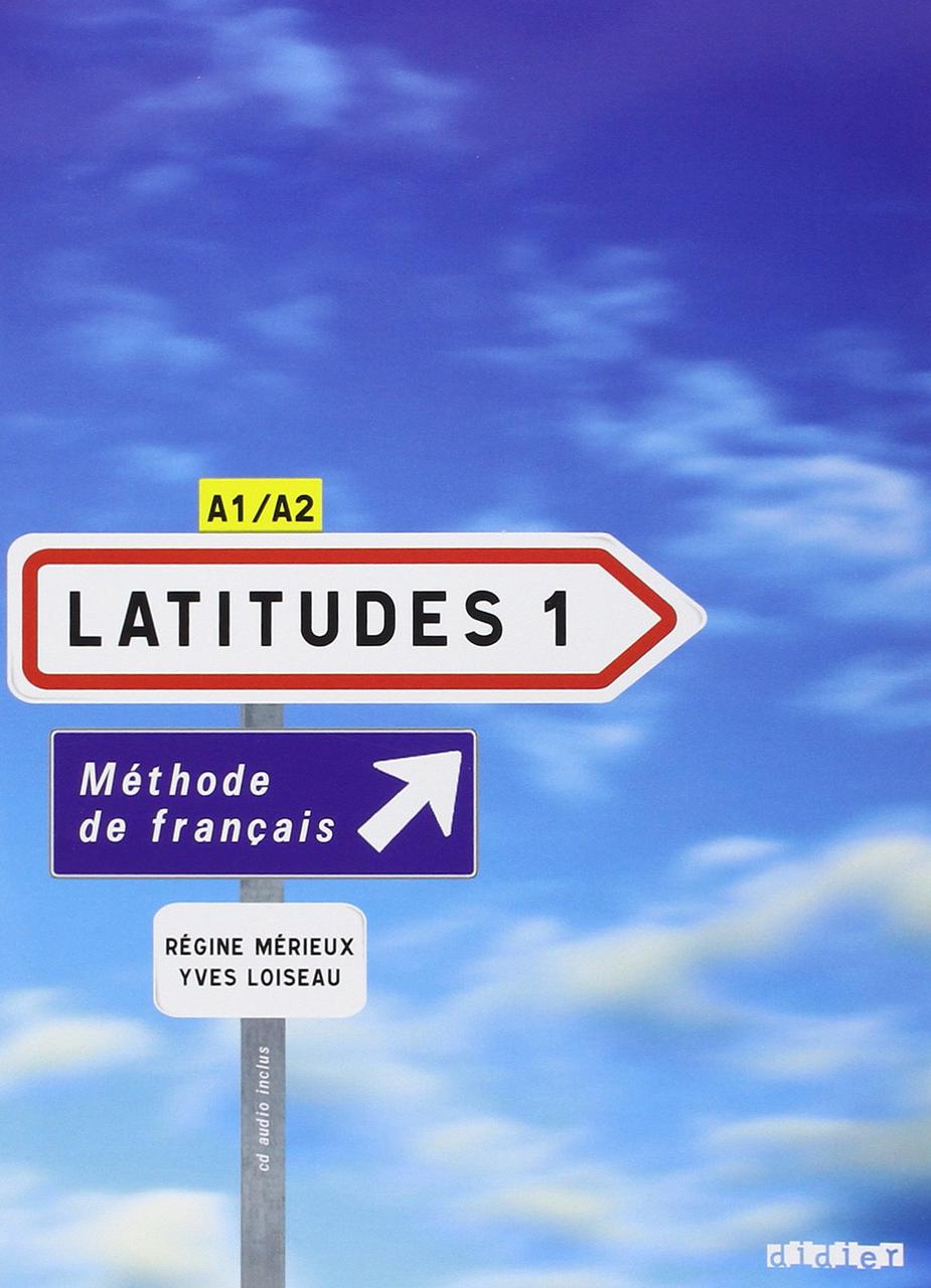 

Latitudes 1. Livre de l'eleve (+CD)