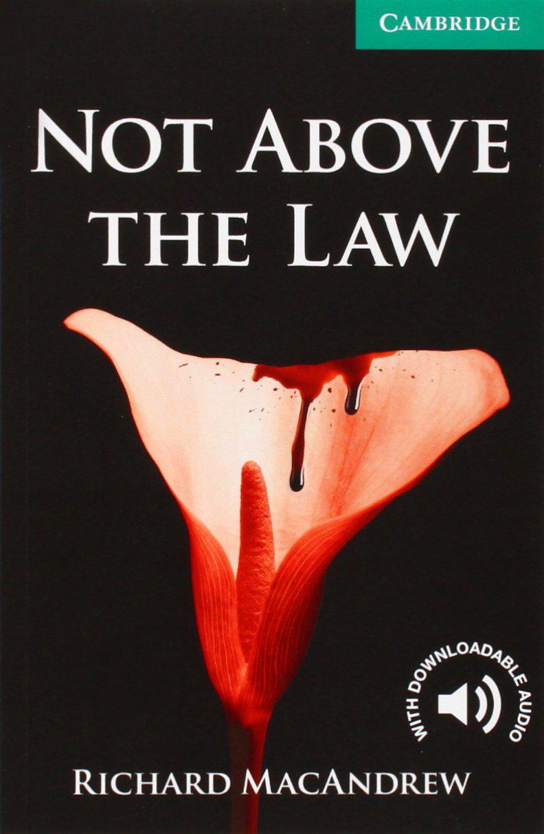 

Not Above the Law. Level 3. Lower Intermediate