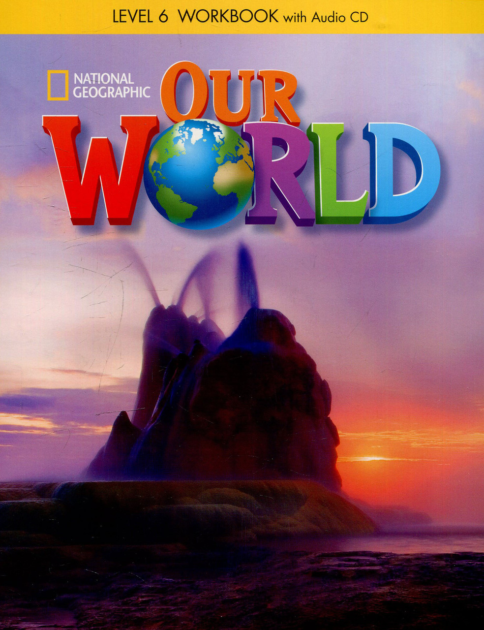 

Our World 6 Workbook (+ CD ROM)