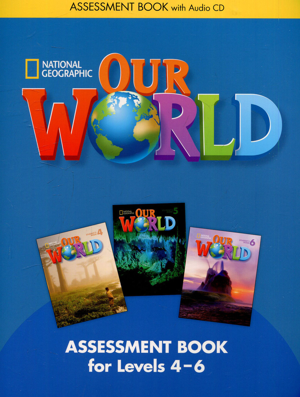 

Our World 4-6 Assessment Book + Audio CD