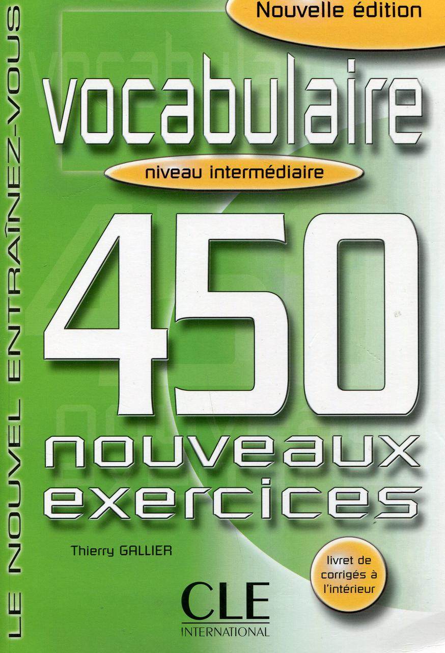 

450 Vocabulaire. Intermediaire Livre+corriges