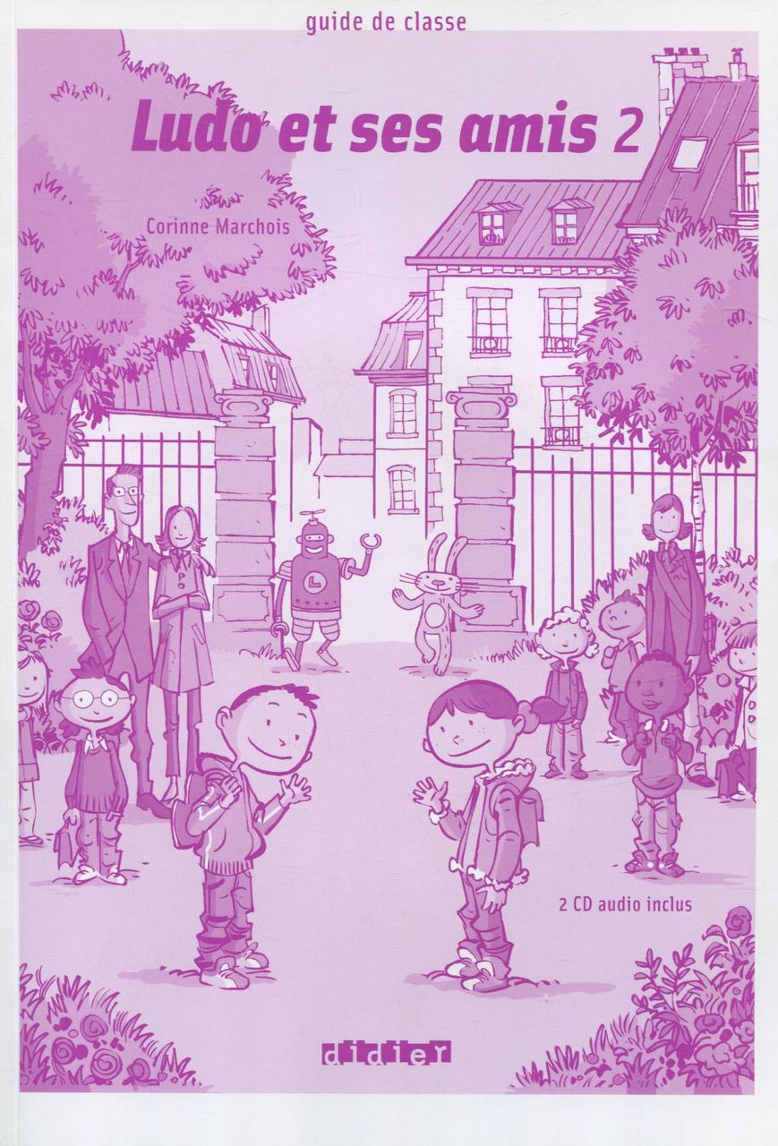

Ludo et ses amis 2. Guide de classe (+ 2 CD)