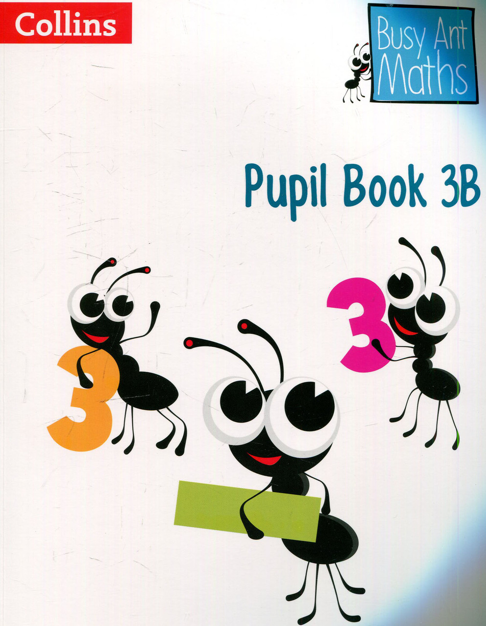 

Busy Ant Maths - Pupil Book 3B