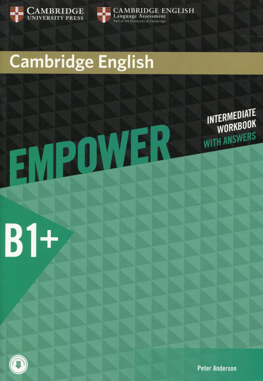 

Cambridge English Empower B1+. Intermediate Worlbook ( + answers)